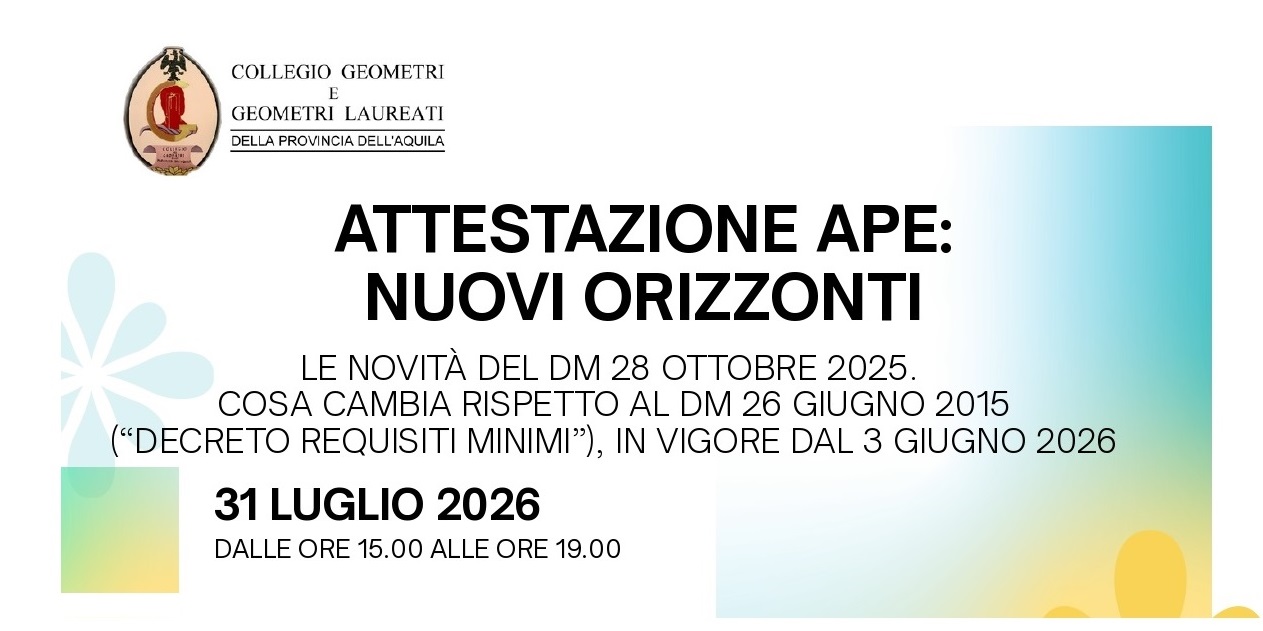 CORSO ATTESTAZIONE APE - NUOVI ORIZZONTI  - 31 LUGLIO 2026 - IN PRESENZA ED IN COLLEGAMENTO
